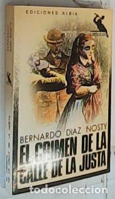 B&uuml;cher: El crimen de la calle de la Justa - D&iacute;az Nosty, Bernardo: