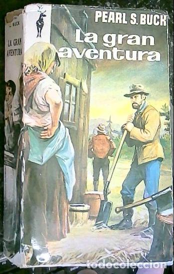 Libros: La gran aventura - BUCK, Pearl S: