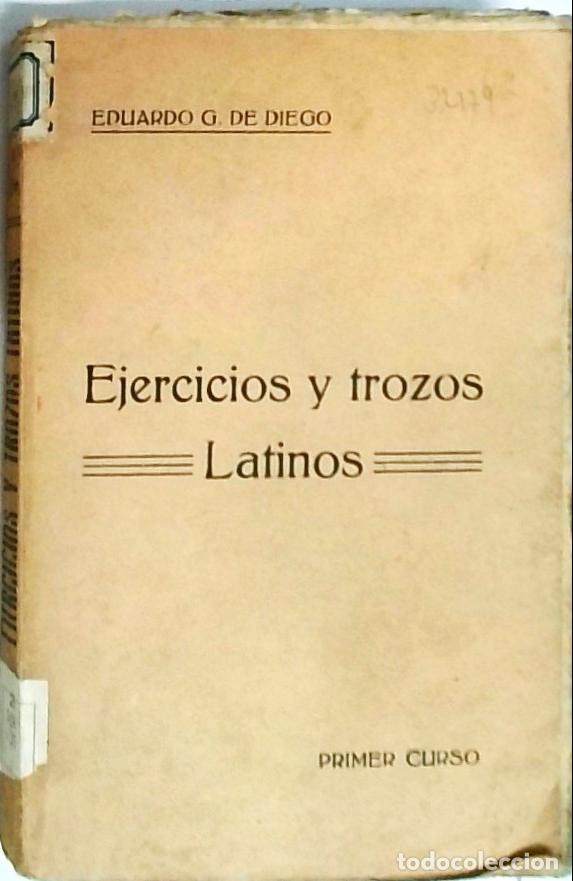 Libri di seconda mano: Ejercicios y trozos latinos. Primer curso - Diego, Eduardo G. de: