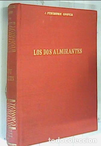 Libros: Los dos almirantes - Fenimore Cooper, James: - Foto 1