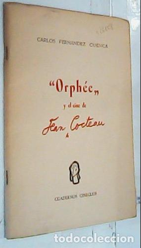 Libri di seconda mano: Orph&eacute;e,, y el cine de Jean Cocteau - Fern&aacute;ndez Cuenca, Carlos: