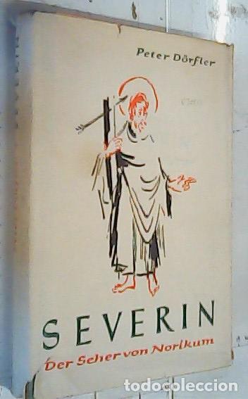 Libri di seconda mano: Severin. Der Seher von Norikum - Dorfler, Peter: