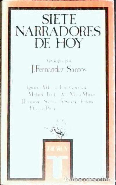 B&uuml;cher: Siete narradores de hoy. Ignacio Aldecoa. Medrardo Fraile. J. Fern&aacute;ndez Santos. F. Garc&iacute;a Pav&oacute;n. Lui