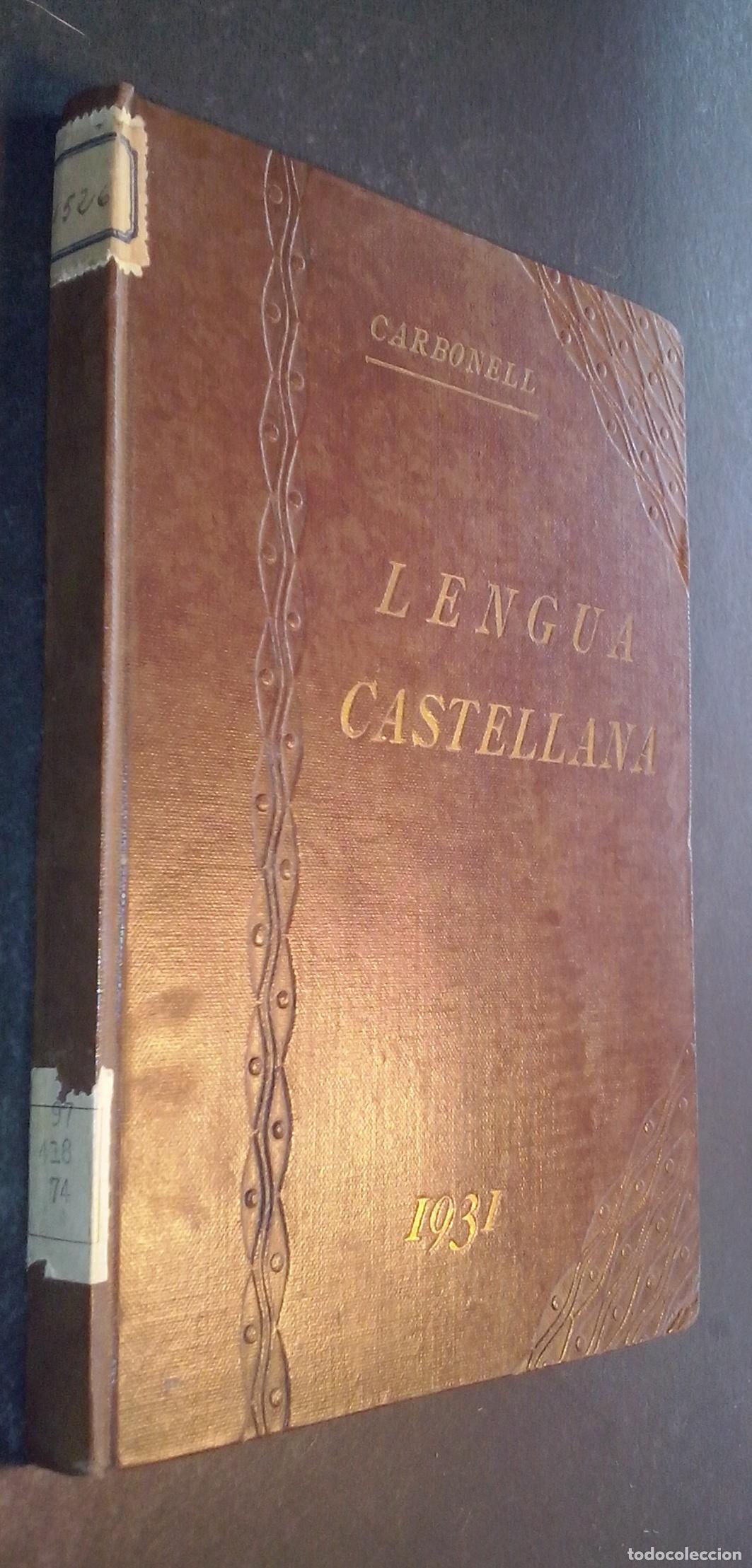 Libri di seconda mano: Lengua castellana - D&Iacute;EZ Y CARBONEL, Augusto: