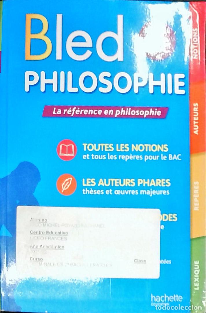 B&uuml;cher: Bled Philosophie. La r&eacute;f&eacute;rence en philosophie. Toutes les notions et tous les repreres pour le BAC -