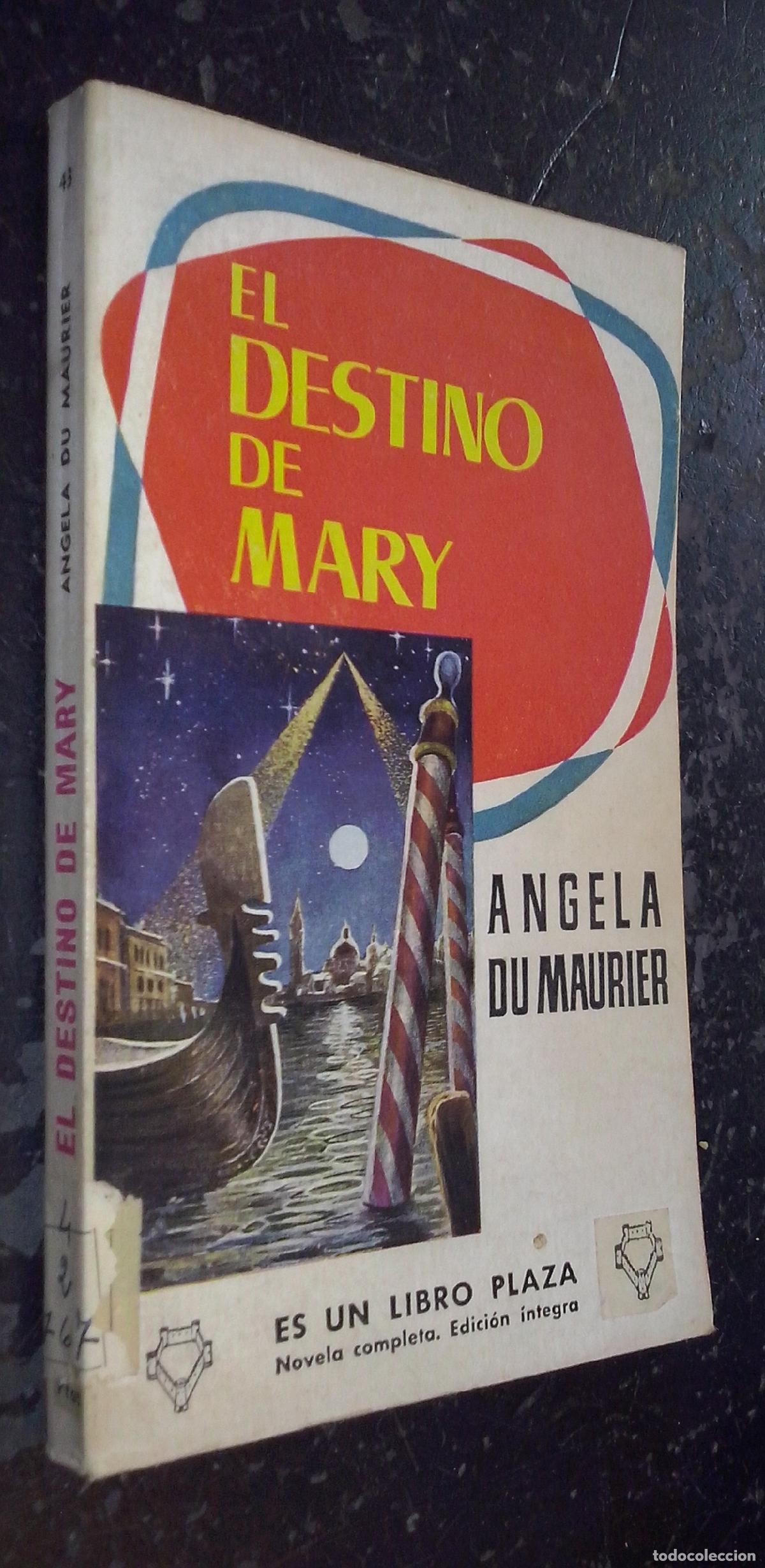 Libri di seconda mano: El destino de Mary - DU MAURIER, Angela:
