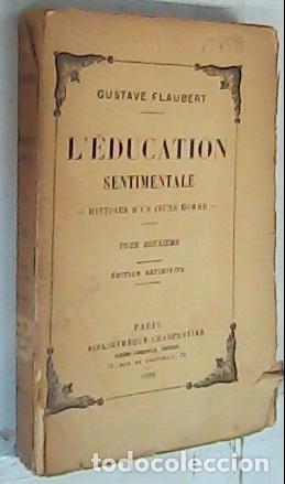 Libros: L' education sentimentale. Histoire d' un jeune homme. Tome duxieme - Flaubert, Gustave: