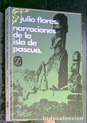 Libri di seconda mano: Narraciones de la Isla de Pascua - Flores, Julio: