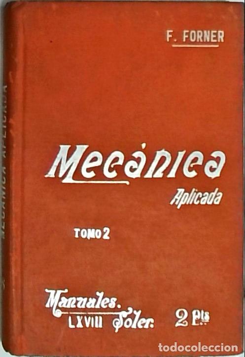 Libri di seconda mano: Manual de mec&aacute;nica elemental. Mec&aacute;nica aplicada - Forner Carratal&aacute;, Francisco: