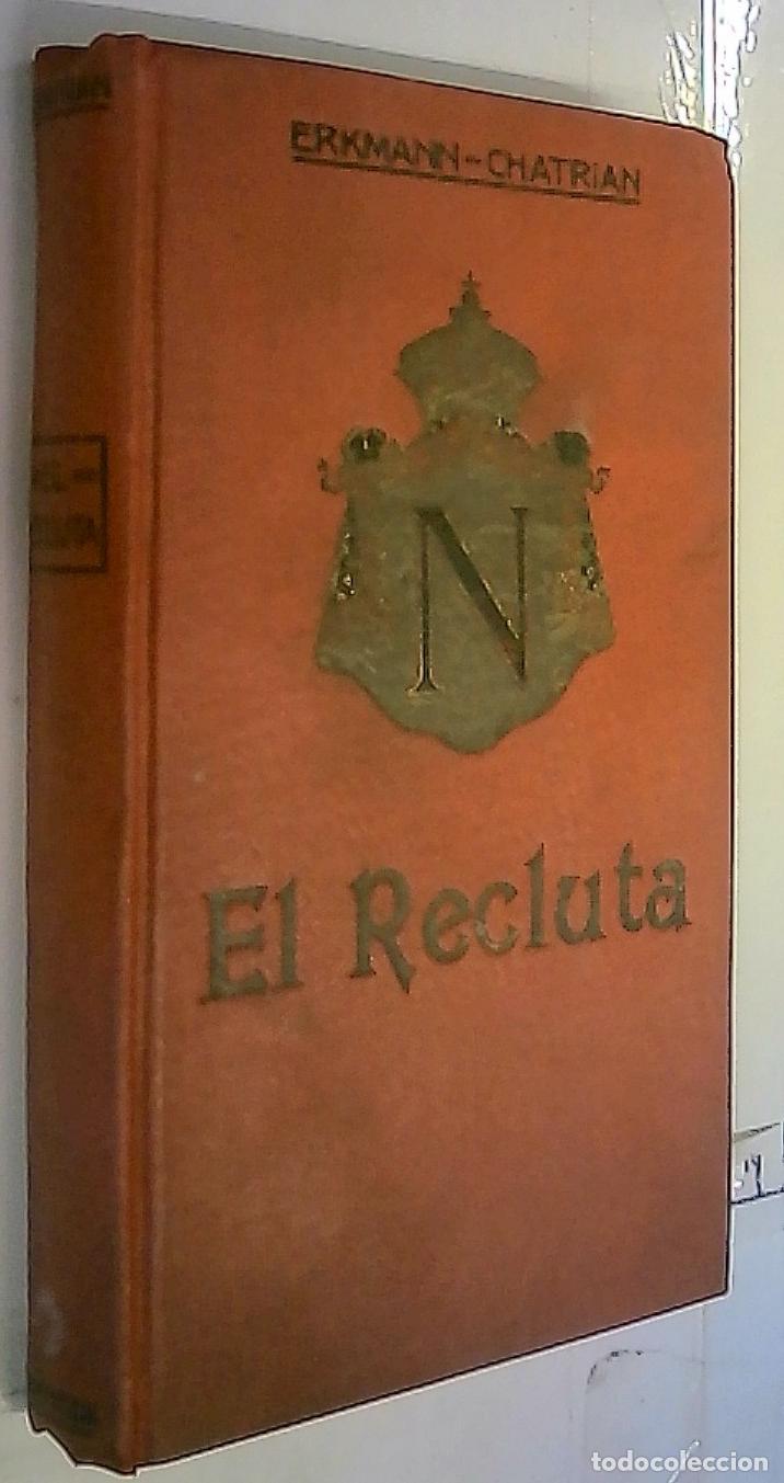 Libros: El Recluta - Erkmann Chatrian: - Foto 1