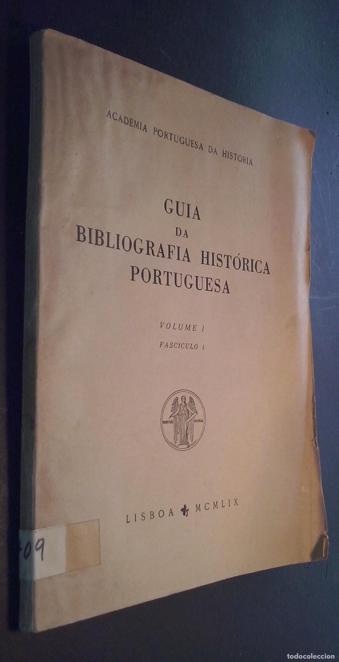 Libros: Guia de bibliograf&iacute;a hist&oacute;rica portuguesa. Volumen I. Fasc&iacute;culo 1 - GU&Iacute;A: