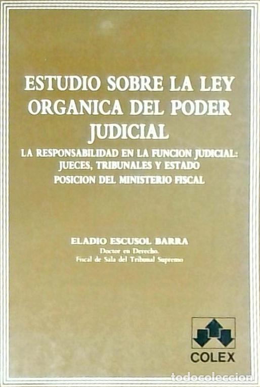 B&uuml;cher: Estudios sobre la Ley Org&aacute;nica del Poder Judicial. La responsabilidad en la funci&oacute;n judicial : juec