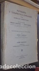 Libros: Patolog&iacute;a y terap&eacute;utica especiales de los animales dom&eacute;sticos. Tomo segundo. Fasc&iacute;culo 1: Enfermedad