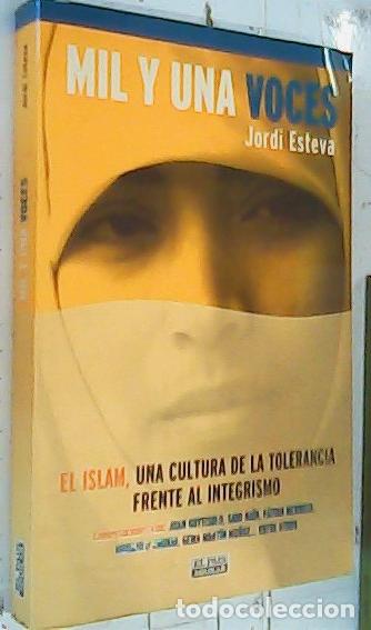 books: Mil y una voces. El Islam, una cultura de la tolerancia frente al integrismo. Conversaciones con: Ju