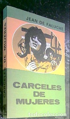 Libros: C&aacute;rceles de mujeres - Faluche, Jean de: - Foto 1