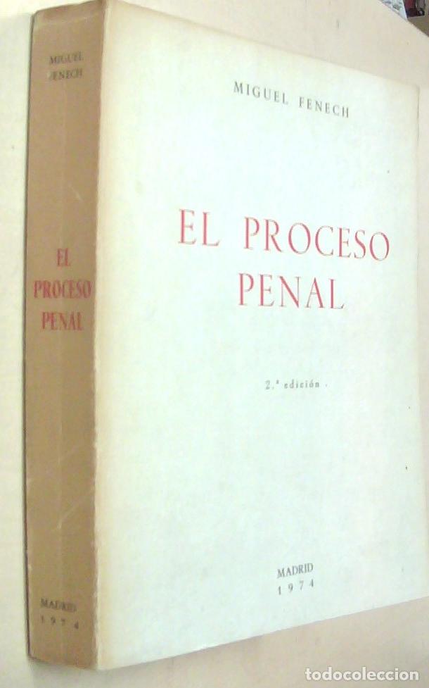 books: El proceso penal. 2&ordf; edici&oacute;n - FENECH, Miguel: