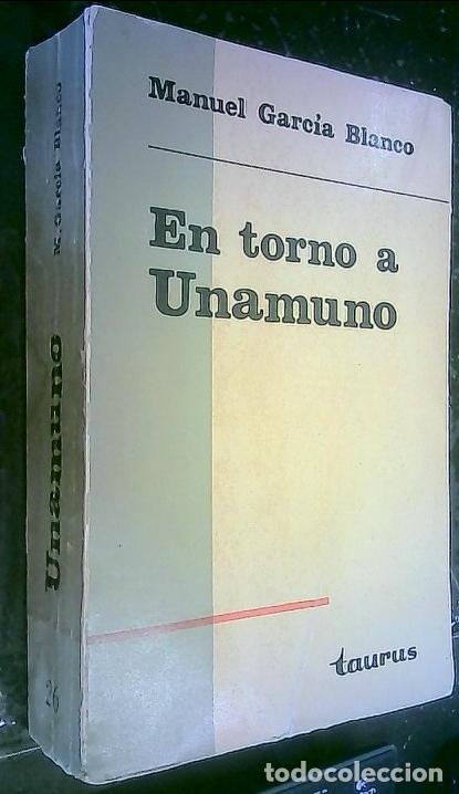 B&uuml;cher: En torno a Unamuno - Garc&iacute;a Blanco, Manuel: