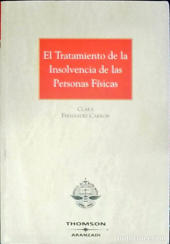 B&uuml;cher: El tratamiento de la insolvencia de las personas f&iacute;sicas - Fern&aacute;ndez Carr&oacute;n, Clara: