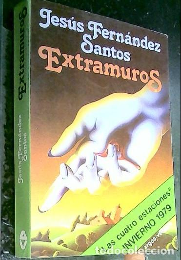 Libros: Extramuros - Fern&aacute;ndez Santos, Jes&uacute;s: - Foto 1