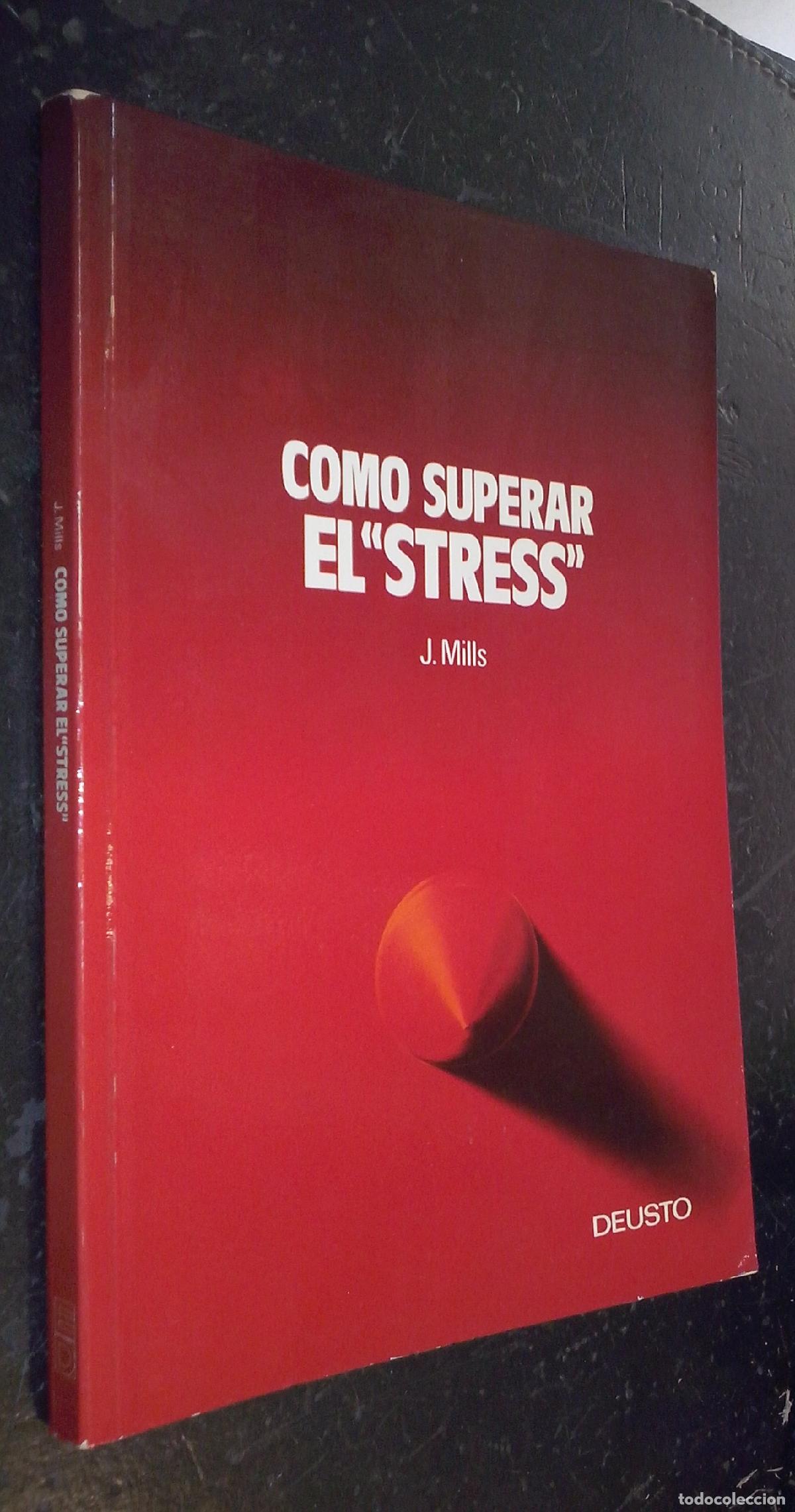 Libri di seconda mano: C&oacute;mo superar el estress - MILLS, James Willard: