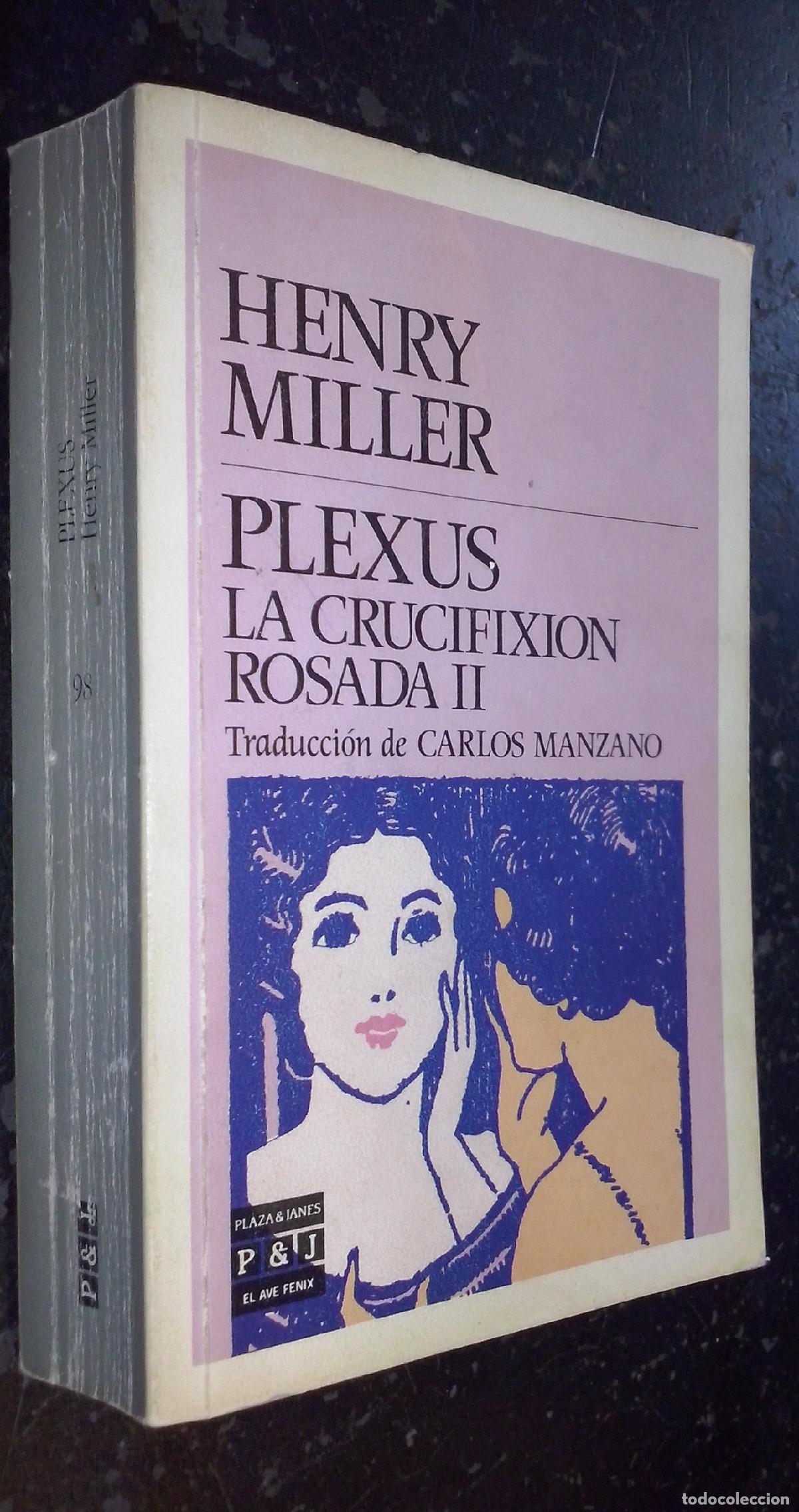 B&uuml;cher: Plexus. La crucifixi&oacute;n rosada II - MILLER, Henry: