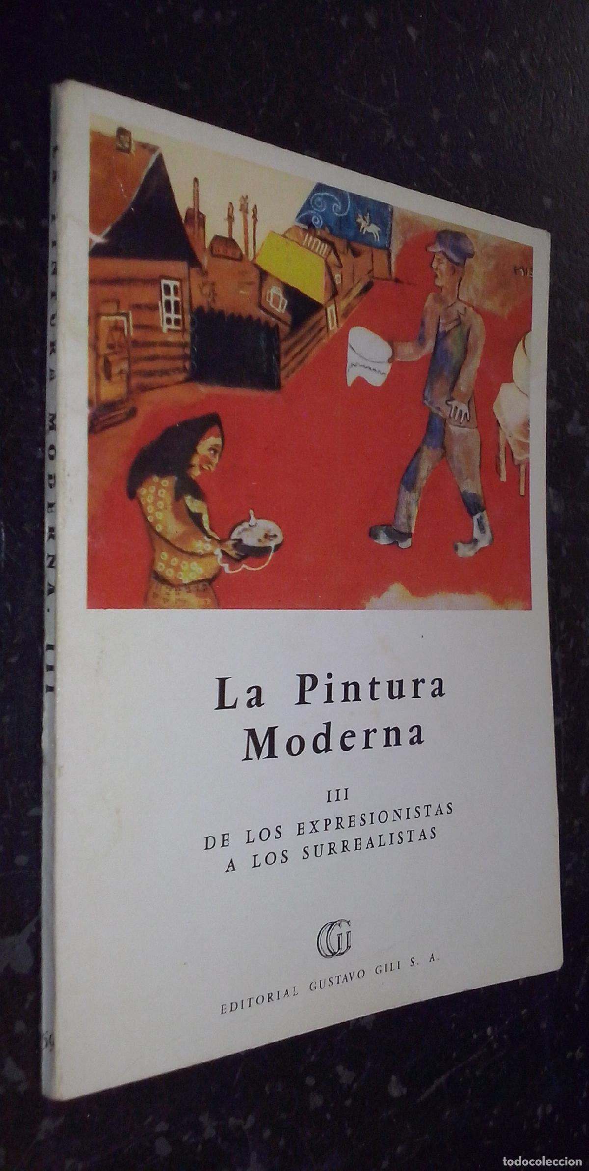 Libri di seconda mano: La pintura moderna. Volumen III: De los expresionistas a los surrealistas - MULLER, Joseph-Emile: