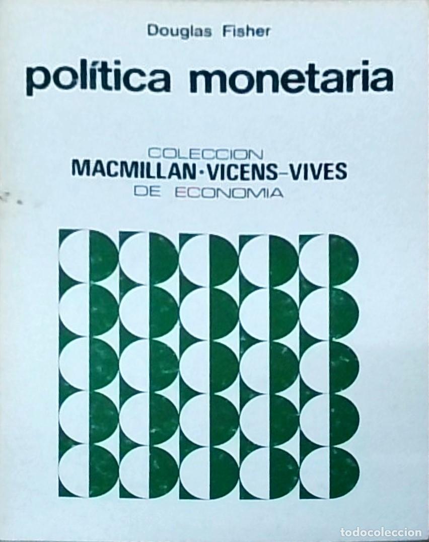 books: Pol&iacute;tica monetaria - FISHER, Douglas: