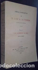 Libri di seconda mano: Obras completas de... Tomo I: Los hombres de pr&oacute; - PEREDA, Jos&eacute; M. de: