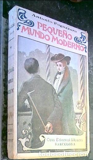 Libri di seconda mano: Peque&ntilde;o mundo moderno - Fogazzaro, Antonio: