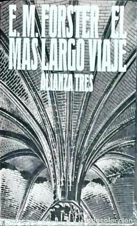 Libros: El m&aacute;s largo viaje - Forster E. M.: - Foto 1