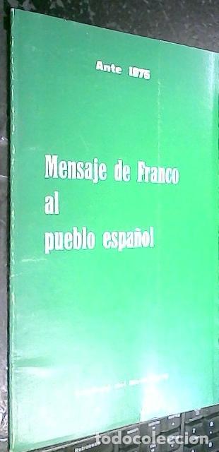 Libri di seconda mano: Mensaje de Franco al pueblo espa&ntilde;ol - FRANCO: