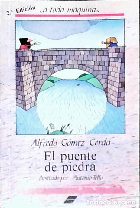 B&uuml;cher: El puente de piedra - G&oacute;mez Cerd&aacute;, Alfredo: