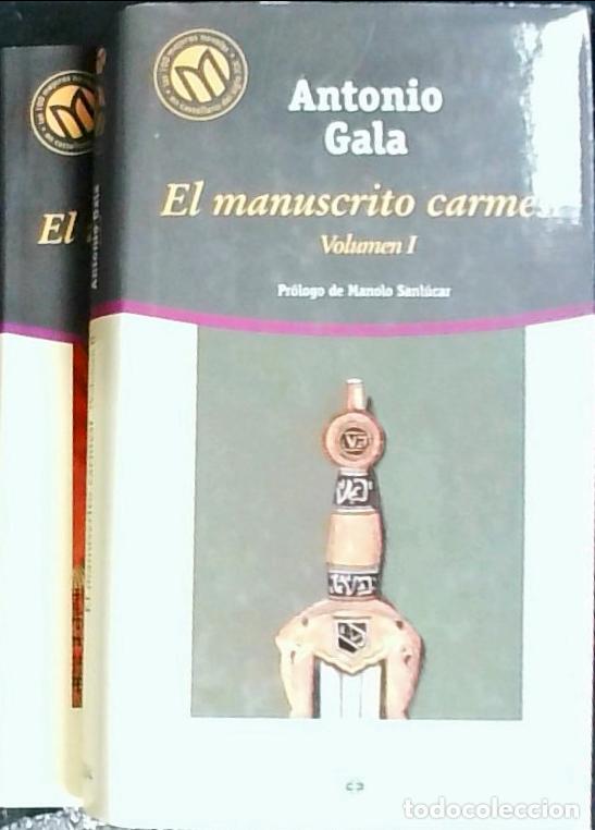 Libros: El manuscrito carmes&iacute;. 2 tomos - Gala, Antonio: - Foto 1