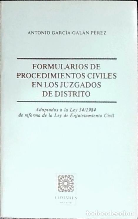 B&uuml;cher: Procedimientos civiles en los juzgados de distrito. Adapatados a la Ley 34 / 1984 de reforma de la L