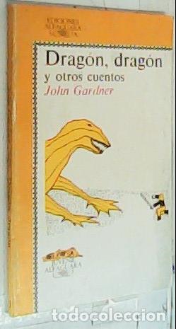 Libros: Drag&oacute;n, drag&oacute;n y otros cuentos - Gardner, John: - Foto 1