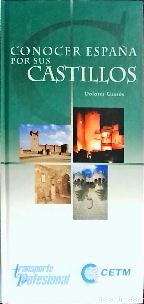 Libri di seconda mano: Conocer Espa&ntilde;a por sus castillos - Gass&oacute;s, Dolores: