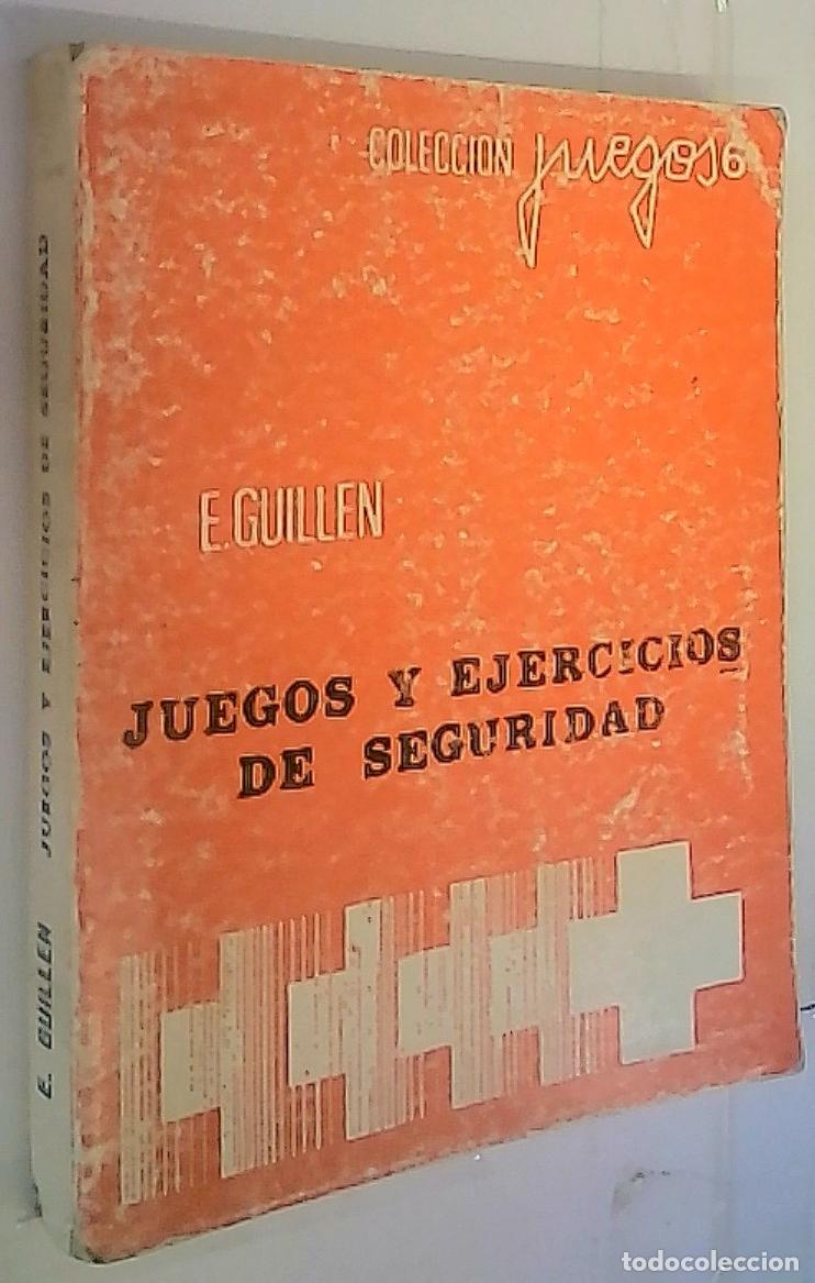 B&uuml;cher: Juegos y ejercicios de seguridad - Guill&eacute;n, E. :