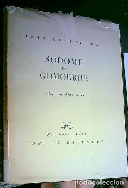 B&uuml;cher: Sodome et Gomorre. Piece en deux actes - Giraudoux, Jean:
