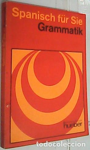 Libros: Spanisch fur Sie. Grammatik - Halm, Wolfgang: - Foto 1