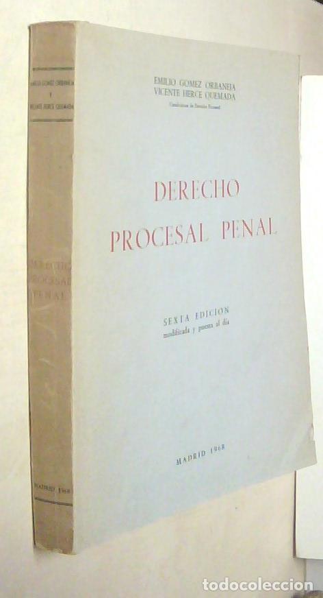 Livres: Derecho procesal penal. 6&ordf; edici&oacute;n modificada y puesta al d&aacute;i - G&Oacute;MEZ ORBANEJA, Emilio y HERCE QUEMA