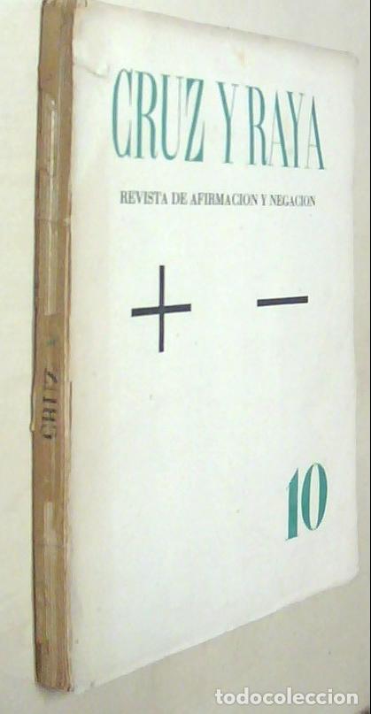 Libri di seconda mano: Cruz y Raya. Revista de Afirmaci&oacute;n y Negaci&oacute;n. N&ordm; 10. Madrid, enero 1934 - AA. VV.: