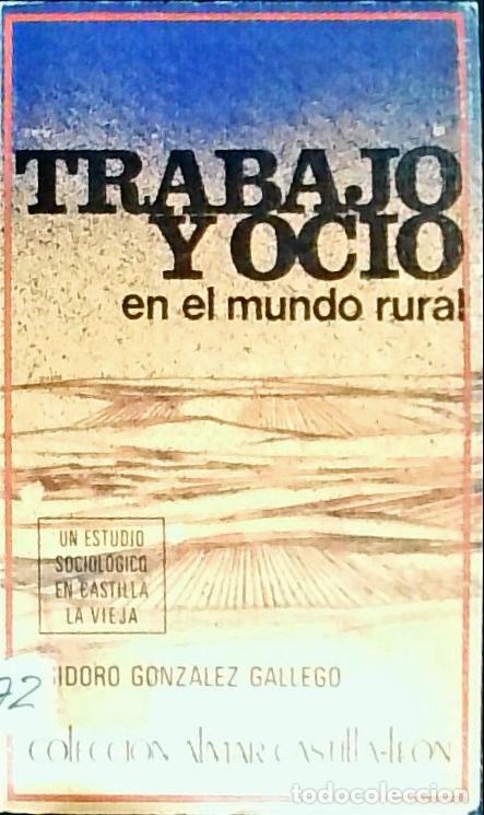 Livros em segunda m&atilde;o: El trabajo y ocio en el mundo rural - Gonz&aacute;lez Gallego, Isidoro:
