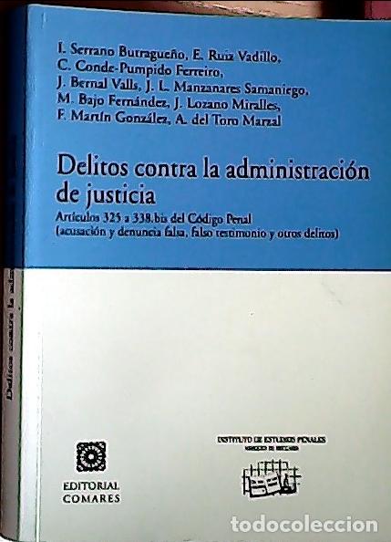 B&uuml;cher: Delitos contra la administraci&oacute;n de justicia - AA. VV.: