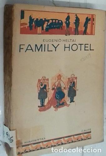 Libri di seconda mano: Family Hotel y Mi segunda mujer - Heltai, Eugenio: