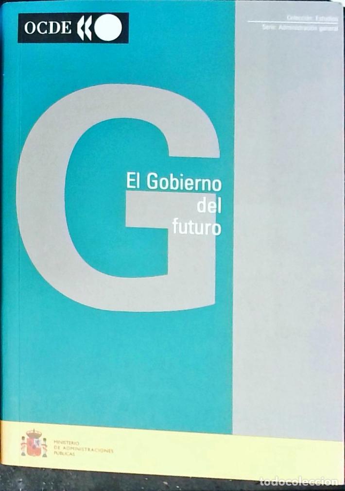 Libros: El Gobierno del futuro. OCDE - AA. VV.: - Foto 1