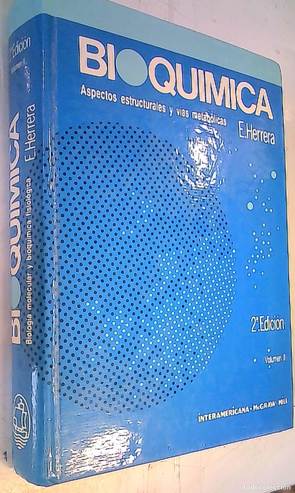 Libri di seconda mano: Bioqu&iacute;mica. Tomo II, Aspectos estructurales y v&iacute;as metab&oacute;licas - Herrera, Emilio: