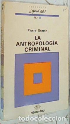 Libros: La antropolog&iacute;a criminal - Grapin, Pierre: - Foto 1