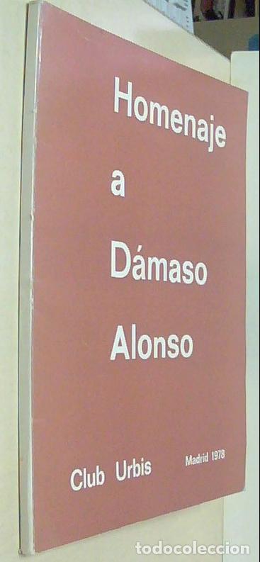 Libri di seconda mano: Homenaje a D&aacute;maso Alonso - AA. VV.:
