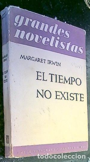 Libri di seconda mano: El tiempo no existe - Irwin, Margaret: