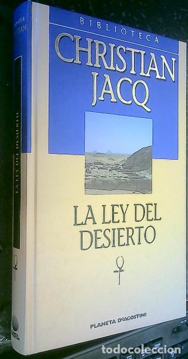 Livres: La ley del desierto . Segundo volumen de la trilog&iacute;a El juez de Egipto - Jacq, Christian: